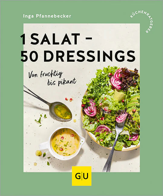 1 Salat - 50 Dressings Küchenratgeber