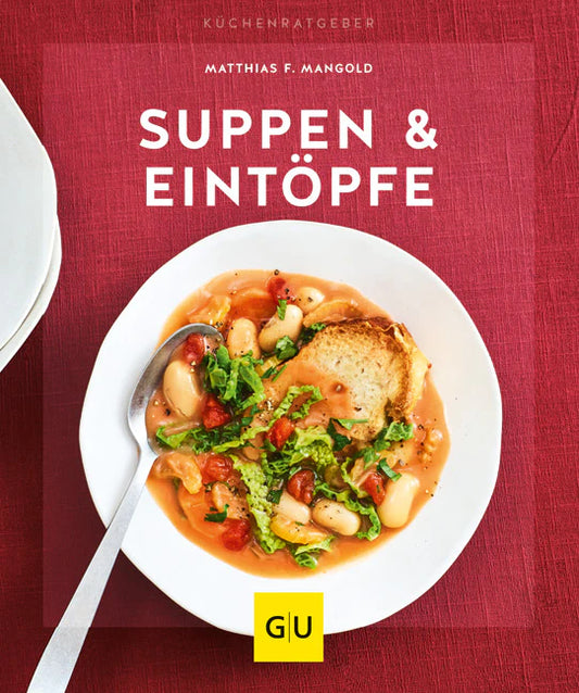 Suppen & Eintopfe Küchenratgeber